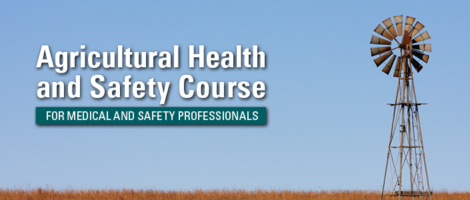 Agricultural health and safety course for medical and safety professionals.